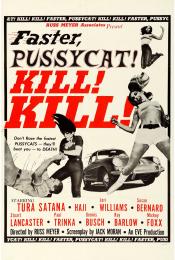 FASTER, PUSSYCAT! KILL! KILL!